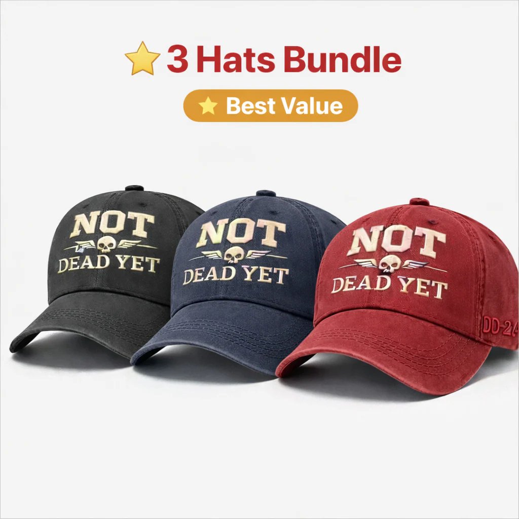 💥Up to 50% Off! 🧢NOT DEAD YET Veteran Dad Hat