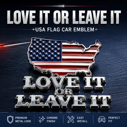 Emblema de la bandera de EE. UU. "LOVE IT OR LEAVE IT", insignia para coche