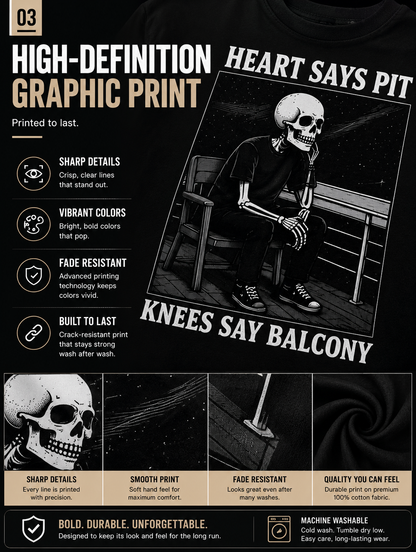 Heart Says Pit, Knees Say Balcony Tee