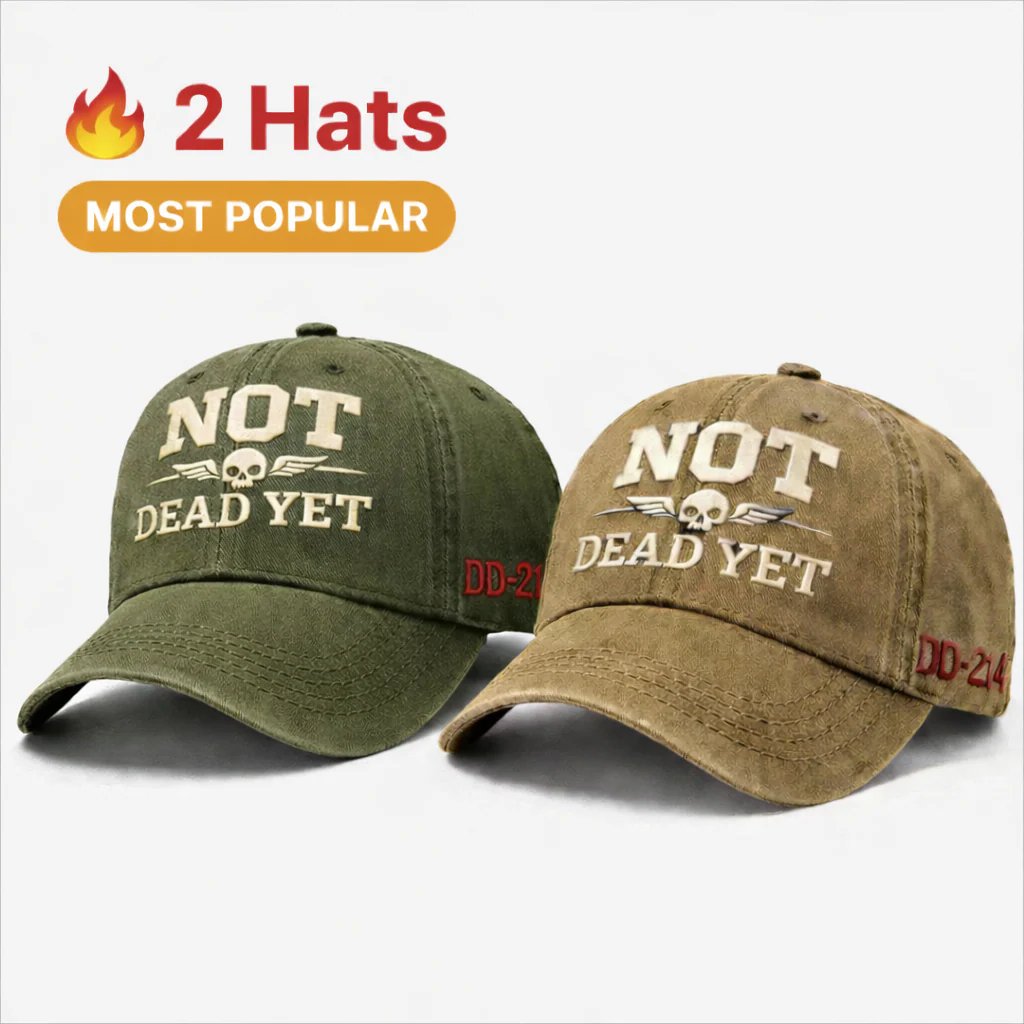 💥Up to 50% Off! 🧢NOT DEAD YET Veteran Dad Hat